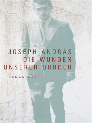 cover image of Die Wunden unserer Brüder
